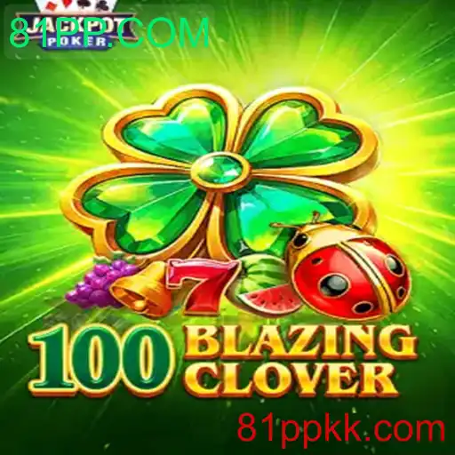 Desvendando o Fascinante Mundo de 100BlazingClover: Regras e Dinâmicas