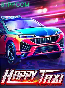 Explorando o Mundo Empolgante de HappyTaxi: A Nova Sensação do 81PP.COM